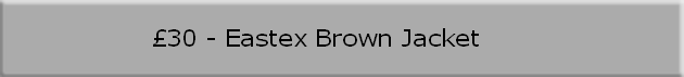 £30 - Eastex Brown Jacket